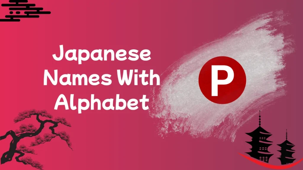 Japanese Names With Alphabet P